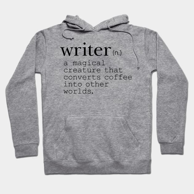 Writer Definition Coffee Hoodie by KitCronk